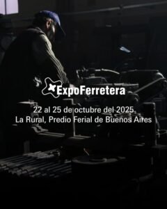 eventos industriales en argentina 2025 expo ferretera